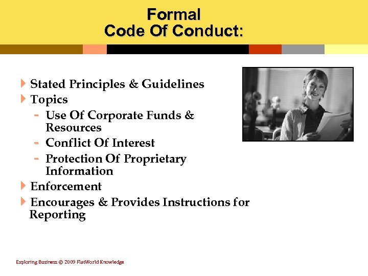 Formal Code Of Conduct: 4 Stated Principles & Guidelines 4 Topics - Use Of