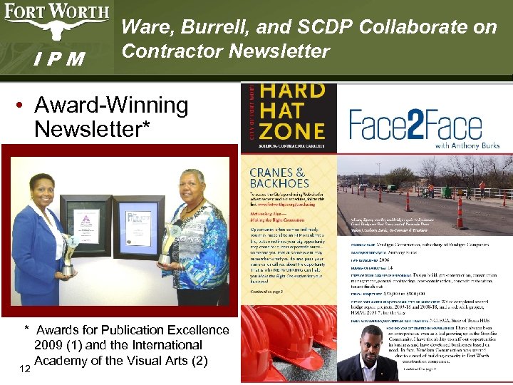 IPM Ware, Burrell, and SCDP Collaborate on Contractor Newsletter • Award-Winning Newsletter* * Awards