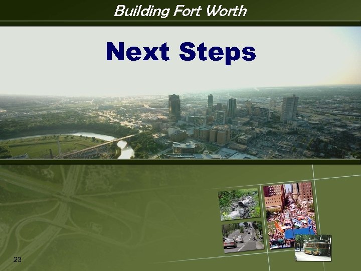 Building Fort Worth IPM 23 Next Steps 
