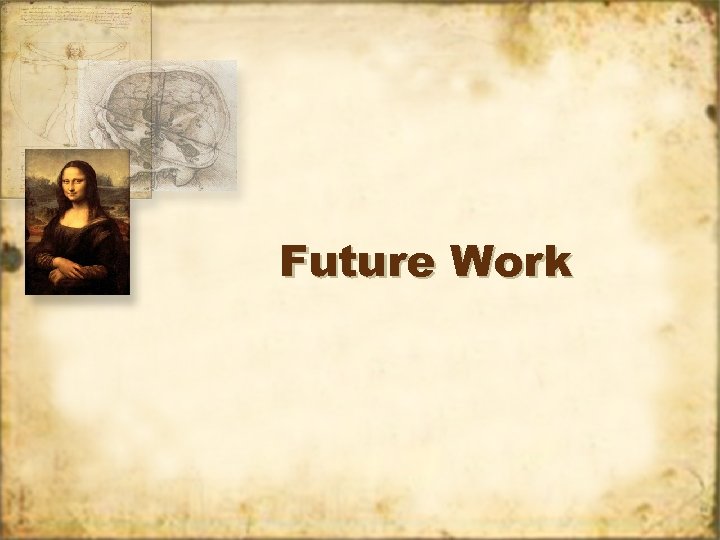 Future Work 