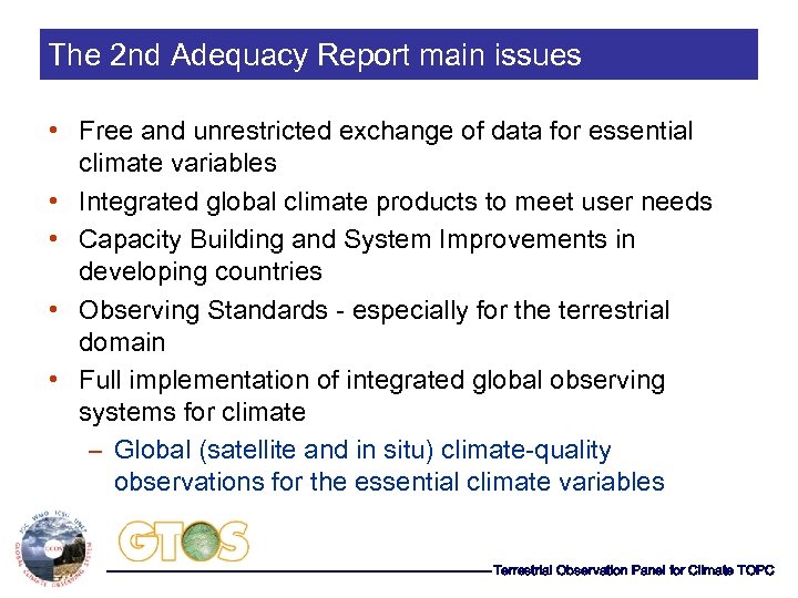 The 2 nd Adequacy Report main issues • Free and unrestricted exchange of data