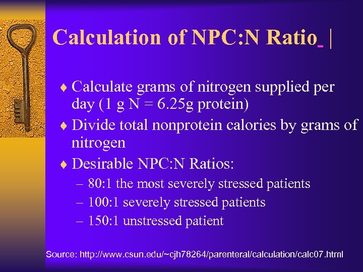 Calculation of NPC: N Ratio | ¨ Calculate grams of nitrogen supplied per day