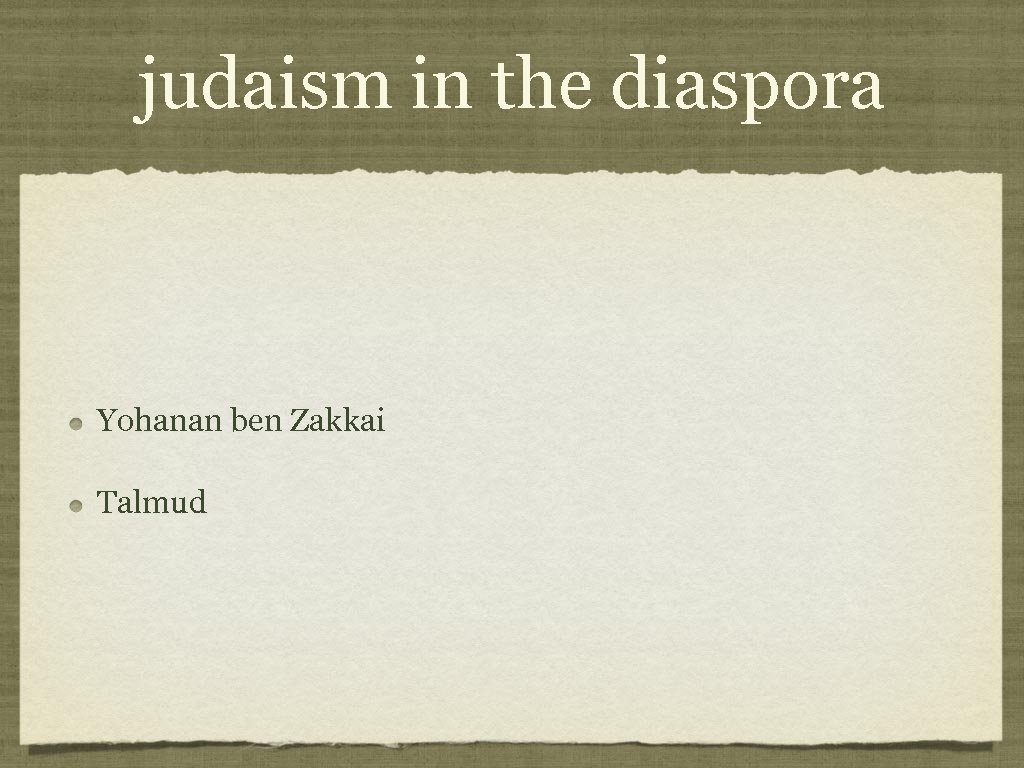 judaism in the diaspora Yohanan ben Zakkai Talmud 
