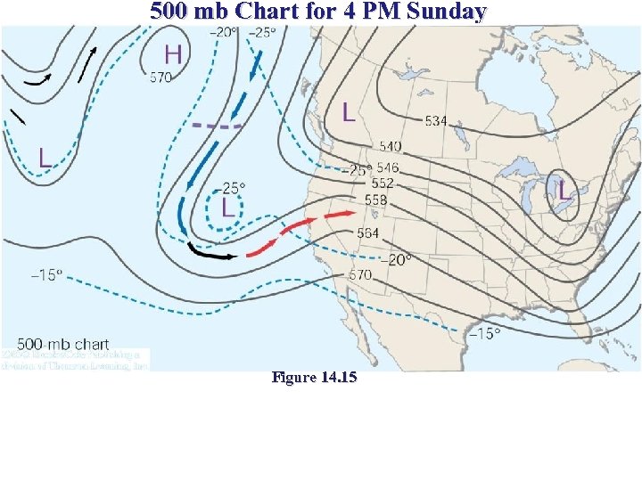 500 mb Chart for 4 PM Sunday Figure 14. 15 