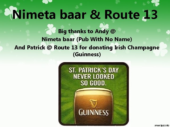 Nimeta baar & Route 13 Big thanks to Andy @ Nimeta baar (Pub With