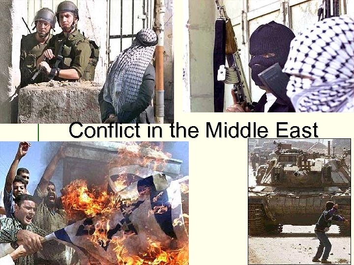 Conflict in the Middle East 