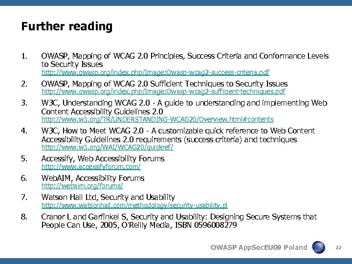 Further reading 1. OWASP, Mapping of WCAG 2. 0 Principles, Success Criteria and Conformance