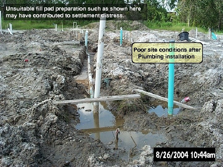 Unsuitable fill pad preparation such as shown here may have contributed to settlement distress.