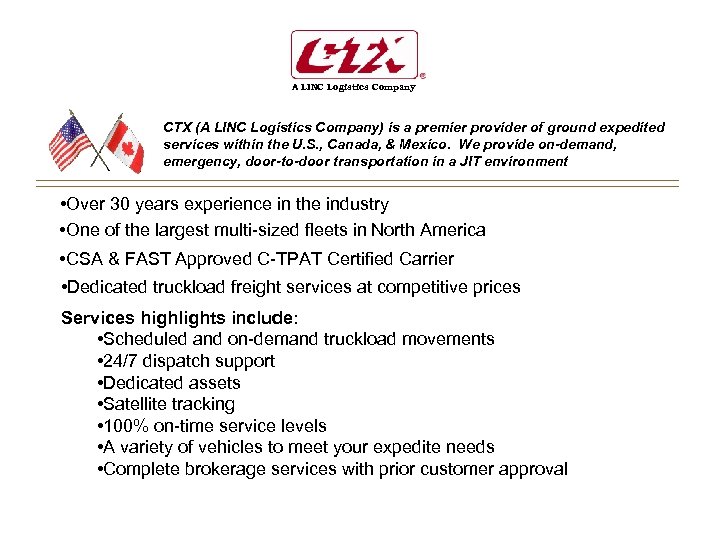 A LINC Logistics Company CTX (A LINC Logistics Company) is a premier provider of