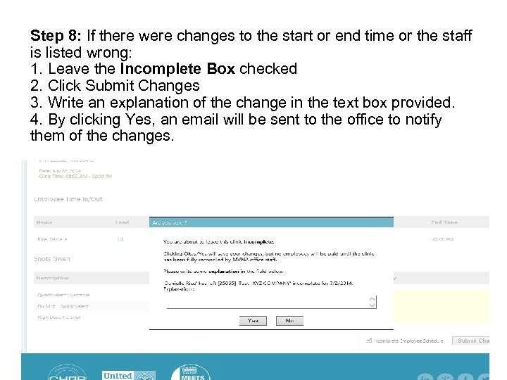 Step 8: If there were changes to the start or end time or the