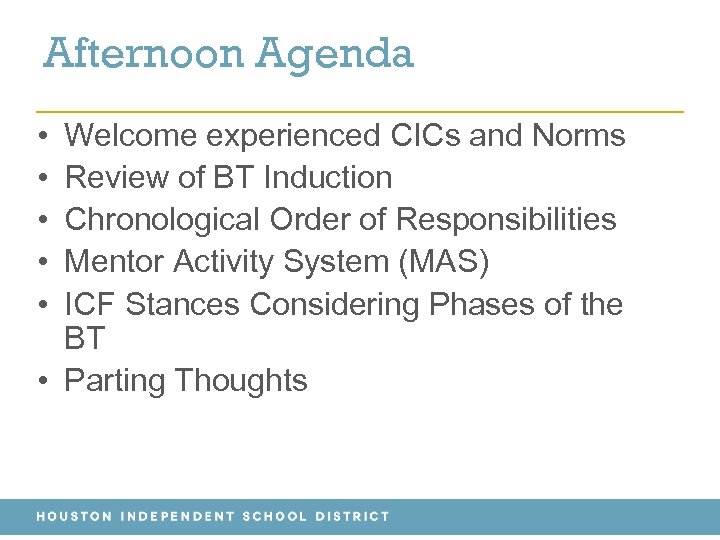 Afternoon Agenda • • • Welcome experienced CICs and Norms Review of BT Induction