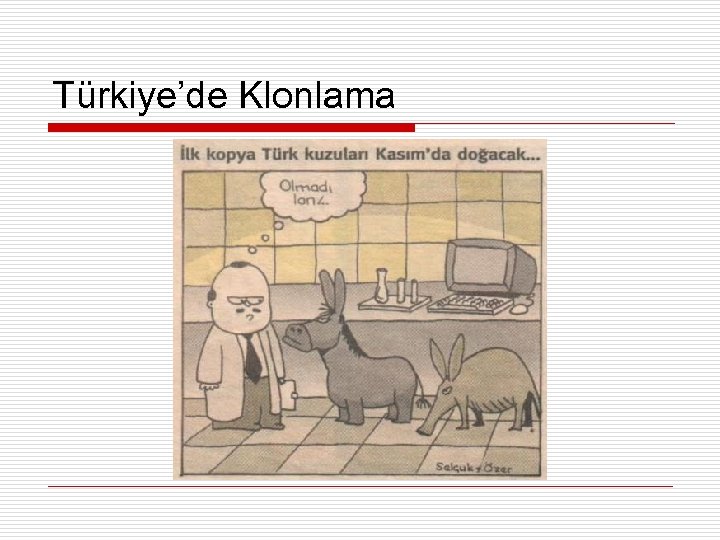 Türkiye’de Klonlama 
