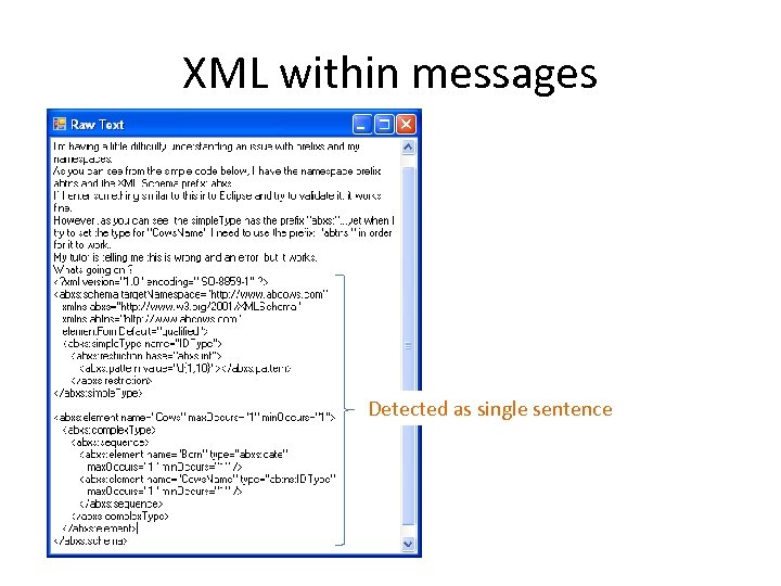 XML within messages Detected as single sentence 