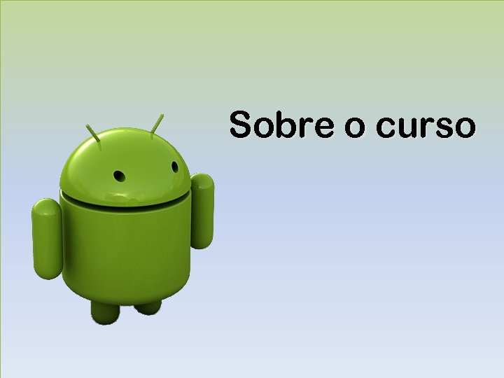 Sobre o curso 