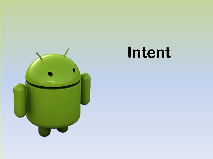 Intent 