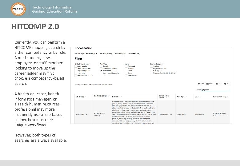 HITCOMP 2. 0 Currently, you can perform a HITCOMP mapping search by either competency