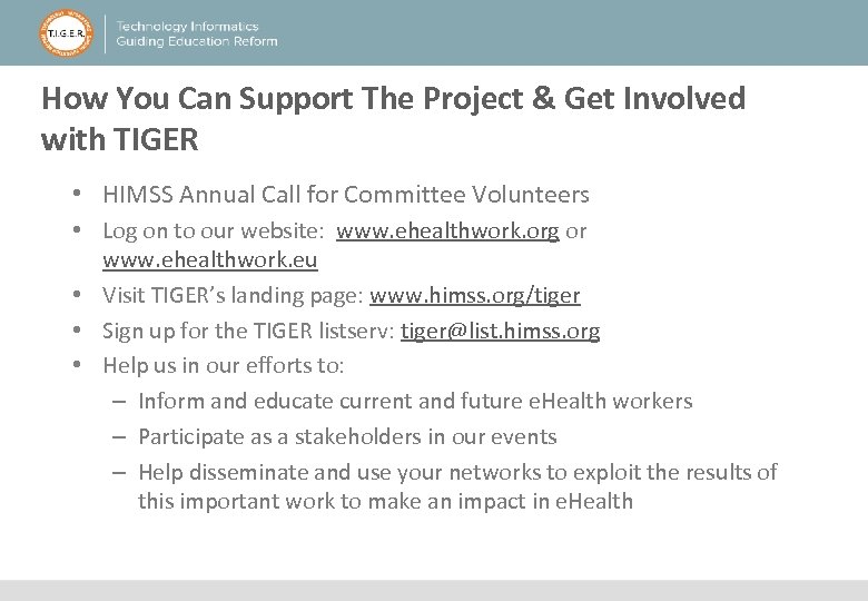 How You Can Support The Project & Get Involved with TIGER • HIMSS Annual