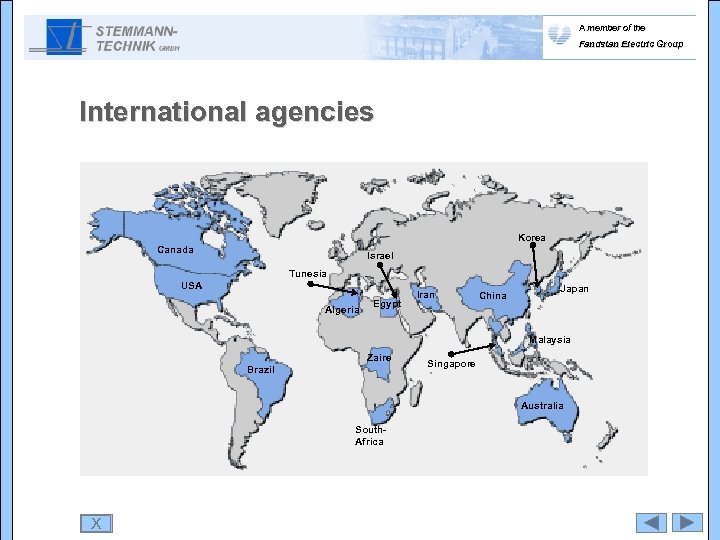 A member of the Fandstan Electric Group International agencies Korea Canada Israel Tunesia USA