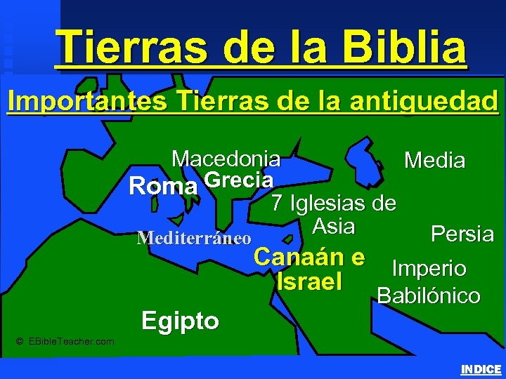 Tierras de la Biblia Important Ancient Lands Importantes Tierras de la antiguedad Macedonia Media