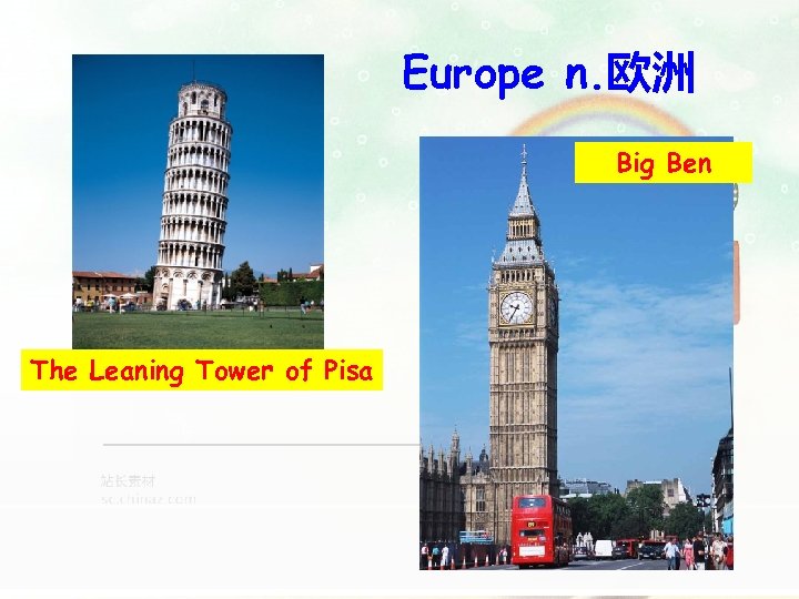 Europe n. 欧洲 Big Ben The Leaning Tower of Pisa 