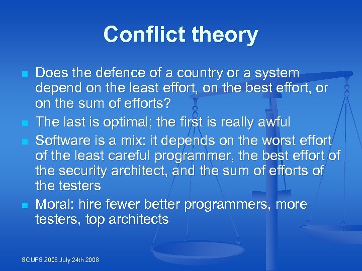 Conflict theory n n Does the defence of a country or a system depend
