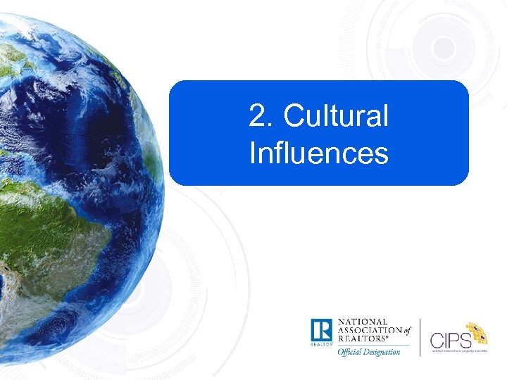 2. Cultural Influences 