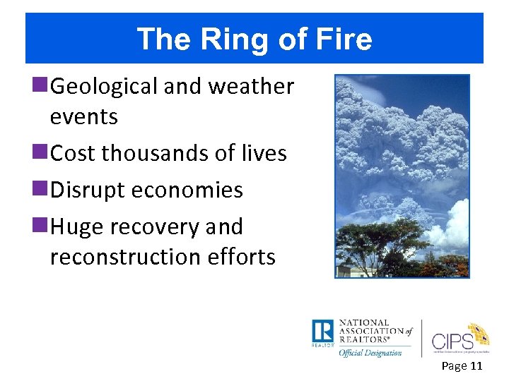 The Ring of Fire n. Geological and weather events n. Cost thousands of lives