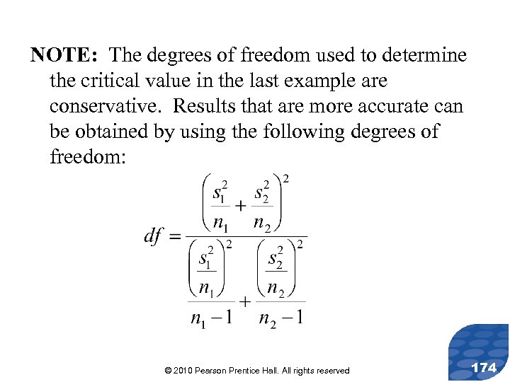 NOTE: The degrees of freedom used to determine the critical value in the last