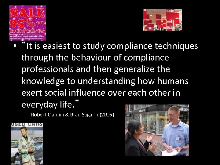  • “It is easiest to study compliance techniques through the behaviour of compliance