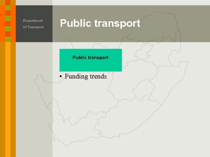 Department of Transport Public transport • Funding trends 