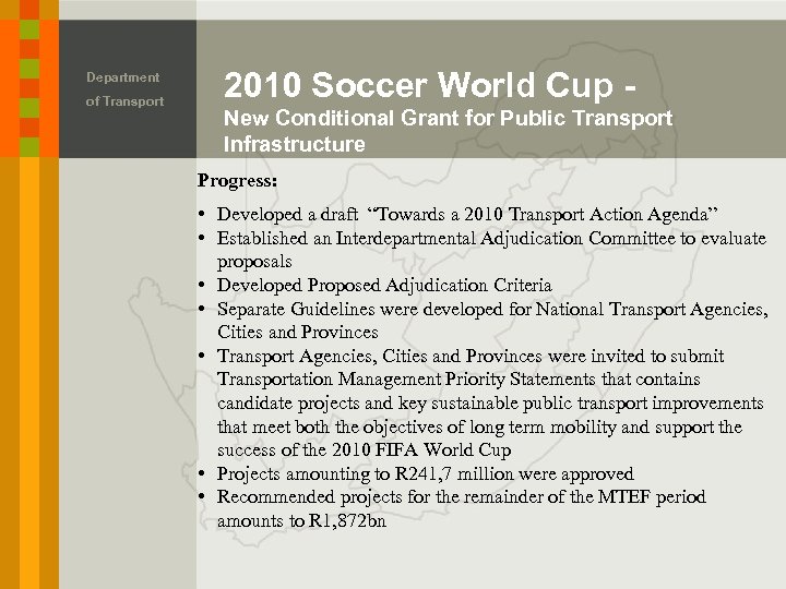 Department of Transport 2010 Soccer World Cup New Conditional Grant for Public Transport Infrastructure