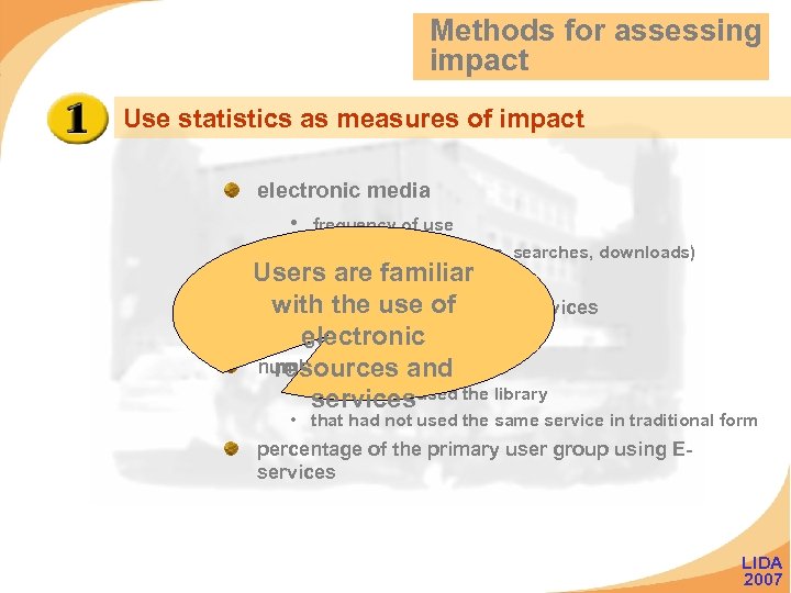 Methods for assessing impact Use statistics as measures of impact electronic media • frequency