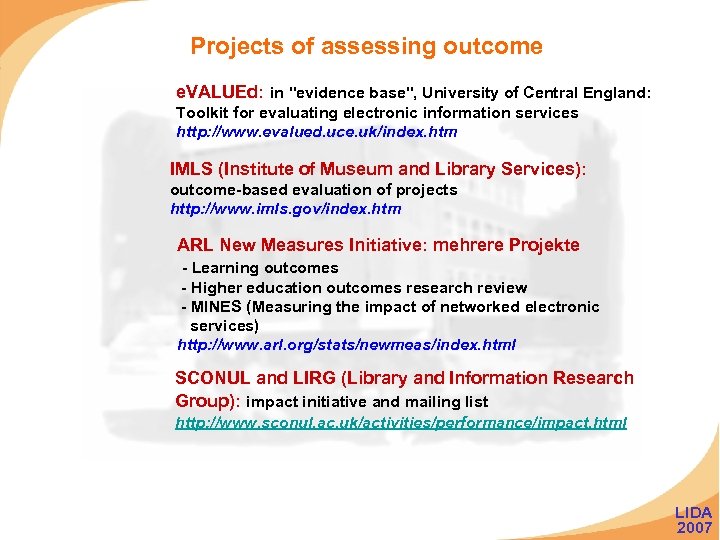 Projects of assessing outcome e. VALUEd: in 