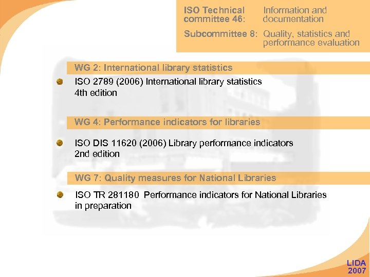 ISO Technical committee 46: Information and documentation Subcommittee 8: Quality, statistics and performance evaluation