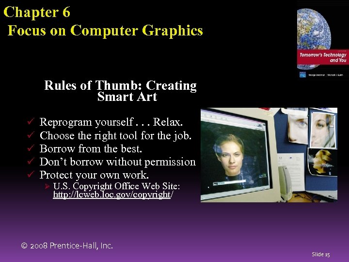 Chapter 6 Focus on Computer Graphics Rules of Thumb: Creating Smart Art ü ü