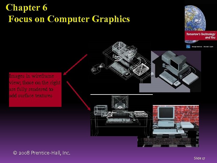 Chapter 6 Focus on Computer Graphics Images in wireframe view; those on the right