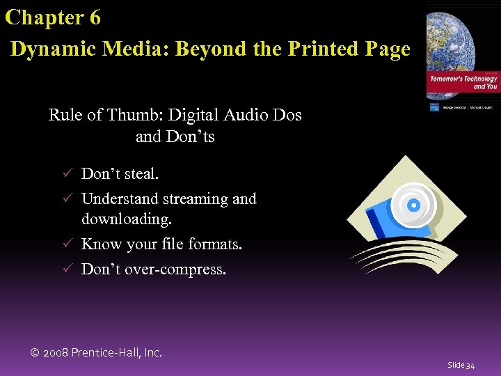 Chapter 6 Dynamic Media: Beyond the Printed Page Rule of Thumb: Digital Audio Dos