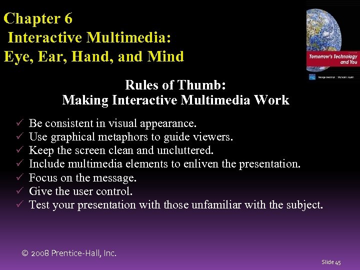 Chapter 6 Interactive Multimedia: Eye, Ear, Hand, and Mind Rules of Thumb: Making Interactive