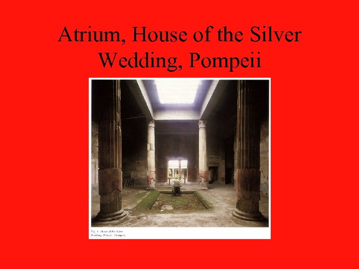 Atrium, House of the Silver Wedding, Pompeii 