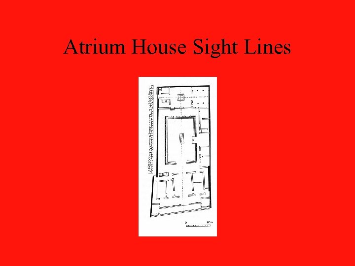 Atrium House Sight Lines 