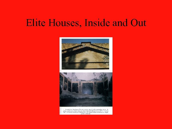 Elite Houses, Inside and Out 