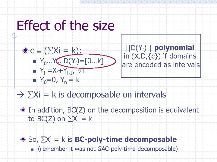 Effect of the size c ( Xi = k): n n n Y 0…Yn,