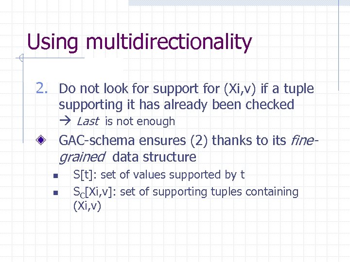 Using multidirectionality 1. Gddf 2. Do not look for support for (Xi, v) if