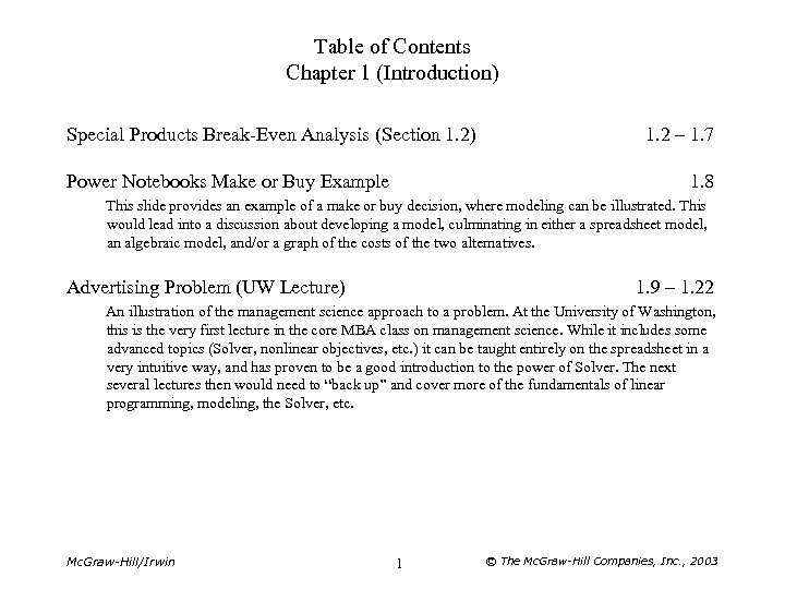 Table of Contents Chapter 1 (Introduction) Special Products Break-Even Analysis (Section 1. 2) Power