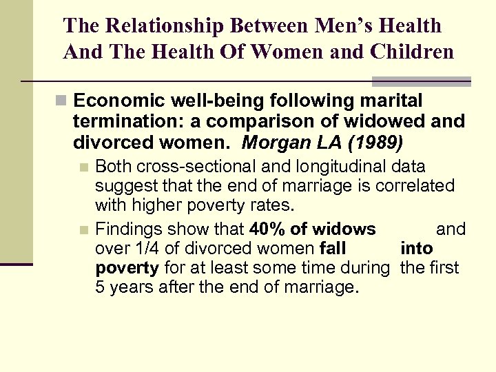The Relationship Between Men’s Health And The Health Of Women and Children n Economic