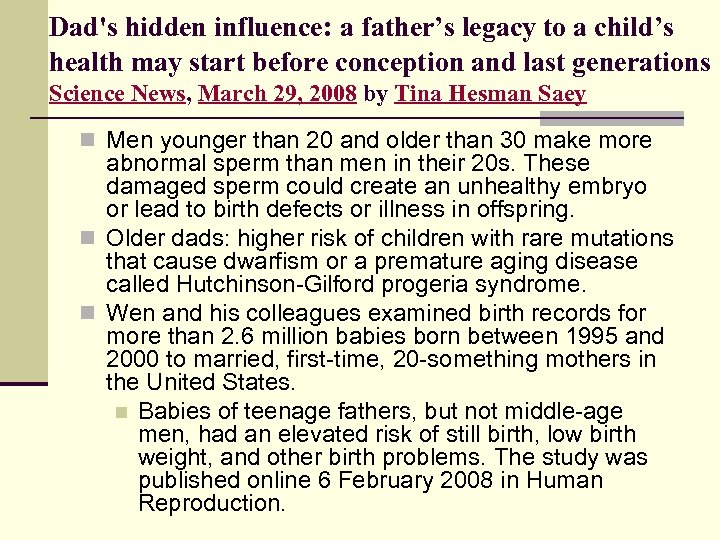 Dad's hidden influence: a father’s legacy to a child’s health may start before conception