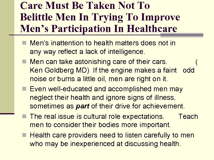 Care Must Be Taken Not To Belittle Men In Trying To Improve Men’s Participation