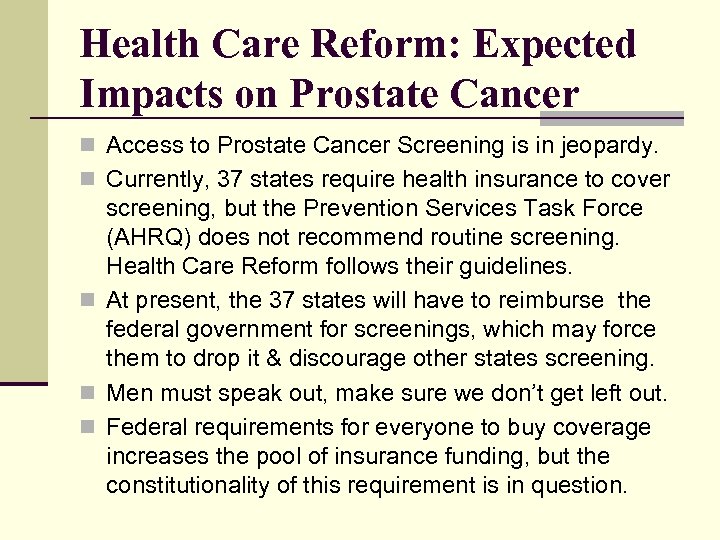 Health Care Reform: Expected Impacts on Prostate Cancer n Access to Prostate Cancer Screening
