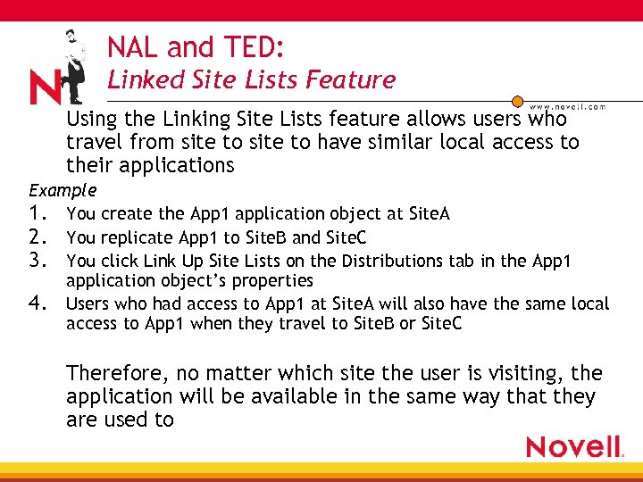 NAL and TED: Linked Site Lists Feature Using the Linking Site Lists feature allows