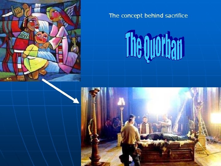 The concept behind sacrifice 